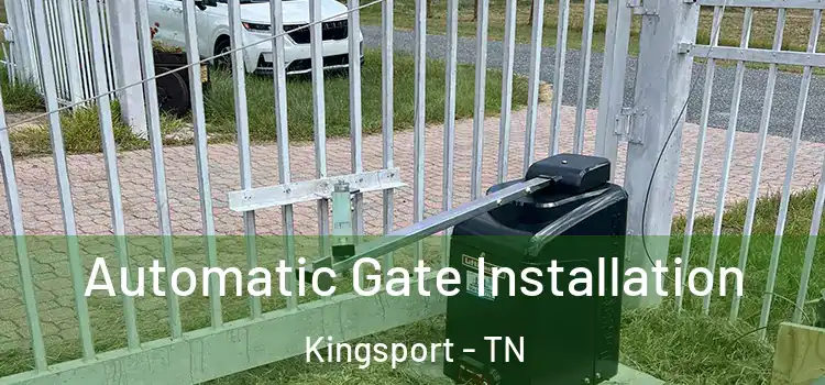 Automatic Gate Installation Kingsport - TN