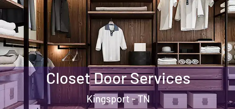  Closet Door Services Kingsport - TN