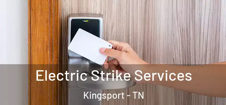  Electric Strike Services Kingsport - TN
