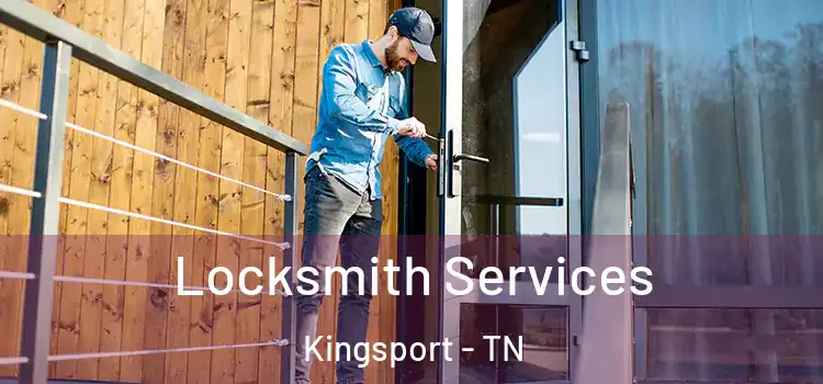 Locksmith Services Kingsport - TN
