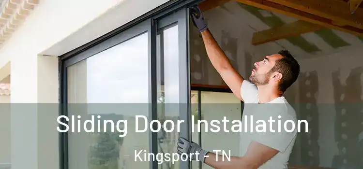 Sliding Door Installation Kingsport - TN